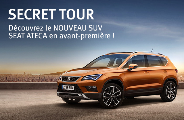 SECRET TOUR - Découvrez le NOUVEAU SUV SEAT ATECA en avant première !